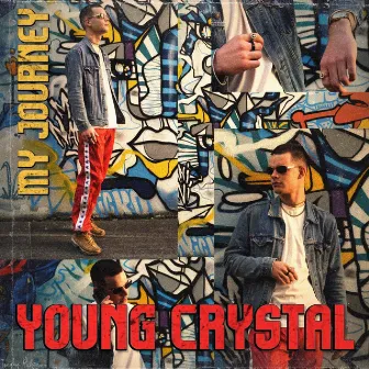 My Journey by Young Crystal