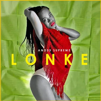 Lonke by Andee Supreme