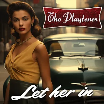 Let Her In by The Playtones