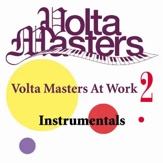 Volta Masters At Work 2: Instrumentals by Volta Masters