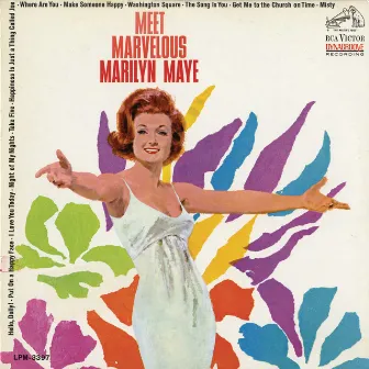 Meet Marvelous Marilyn Maye by Marilyn Maye