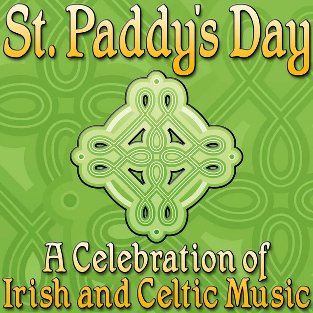 St. Paddy's Day (A Celebration of Irish and Celtic Music)