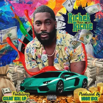 Richer Than Richie by Haddy Racks