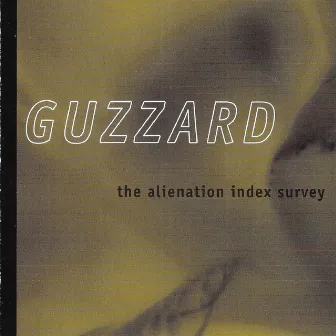 The Alienation Index Survey by Guzzard