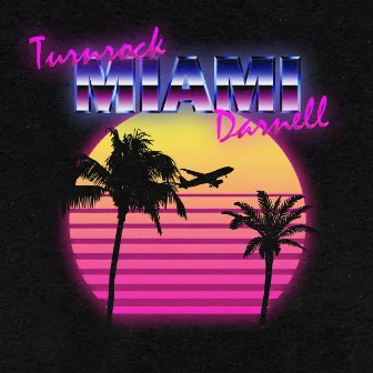 Miami by Turnrock