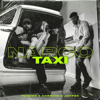 Narco Taxi by Baba Hassan