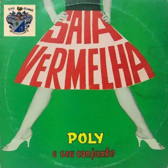 Saia Vermelha by Poly E Seu Conjunto