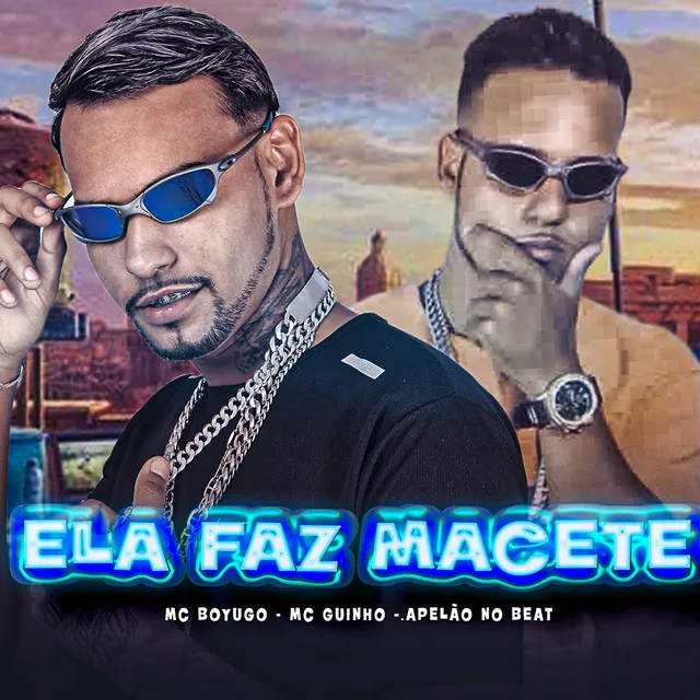 Ela Faz Macete