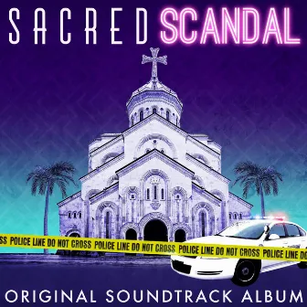 Sacred Scandal (Original Soundtrack Album) by Patrick Hart