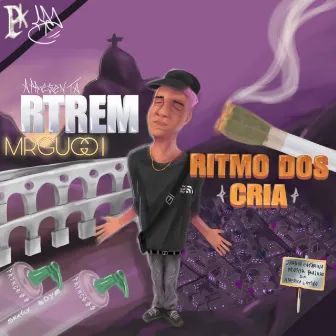 Ritmo dos Cria by Rtrem