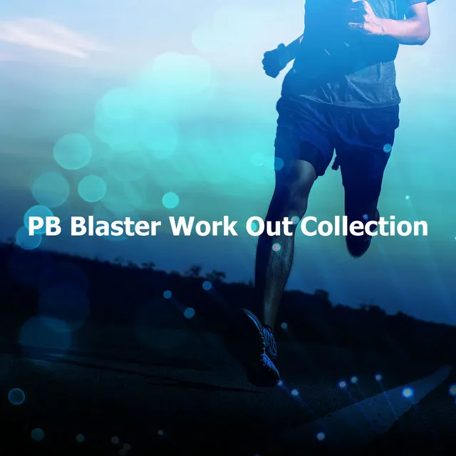 PB Blaster Work Out Collection