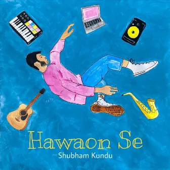 Hawaon Se by Shubham Kundu