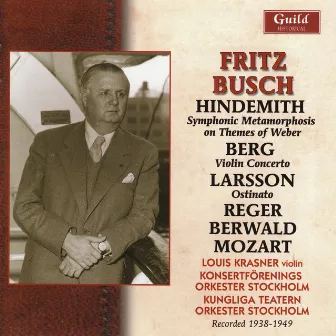 Fritz Busch in Stockholm - 1938-1949 by Louis Krasner