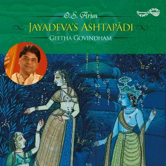 Jayadeva'S Ashtapadi - O S Arun by O.S. Arun