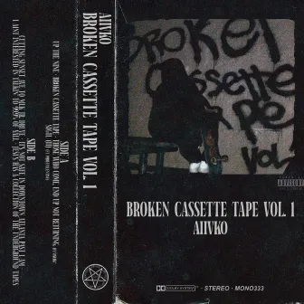 Broken Cassette Tape, Vol. 1 by Aiivko