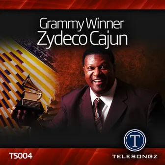 Grammy Winner Zydeco Cajun by Chubby Carrier