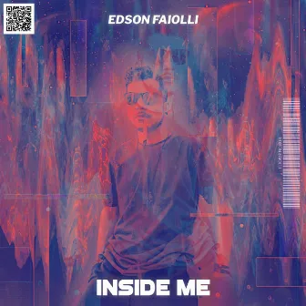 Inside Me by Edson Faiolli