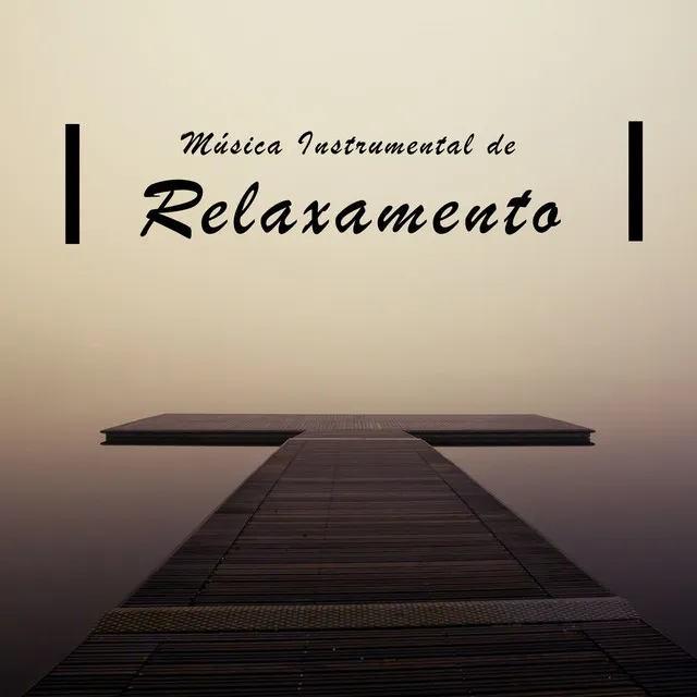 Música Instrumental de Relaxamento