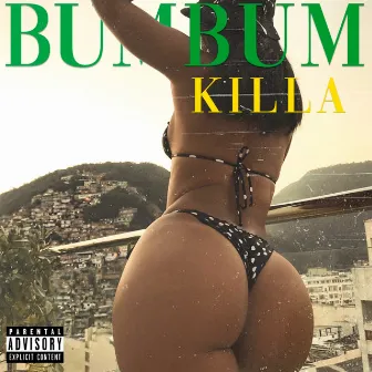 Bumbum Killa by Red Lion