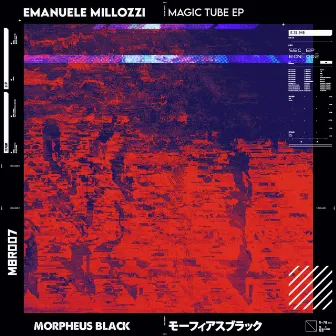 Magic Tube EP by Emanuele Millozzi