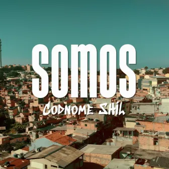 Somos by Codnome Shil