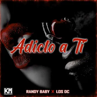 Adicto A Ti by Los DC