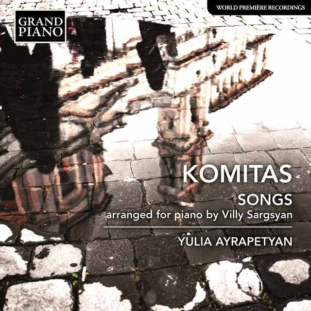 Komitas: Songs (Arr. V. Sargsyan for Piano)