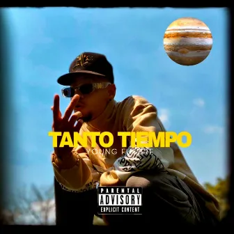 Tanto Tiempo by Young Future