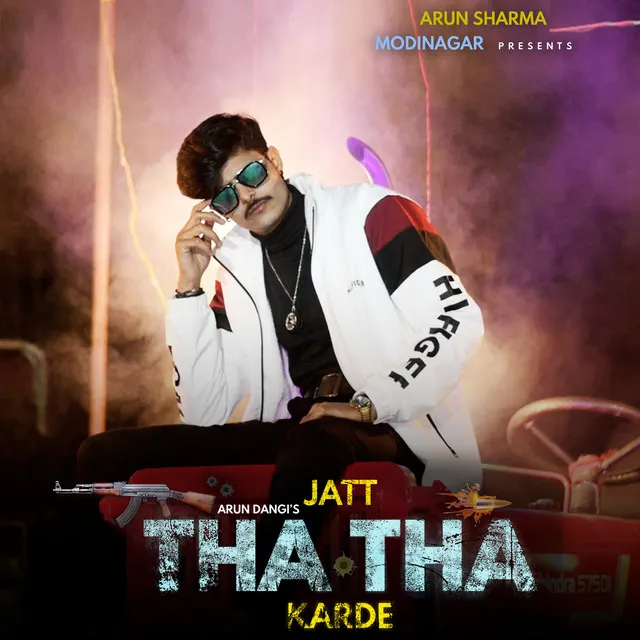 JATT THA THA KARDE