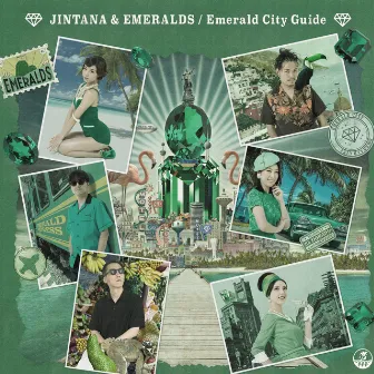 Emerald City Guide by JINTANA & EMERALDS