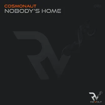 Nobody's Home by Cosmonaut