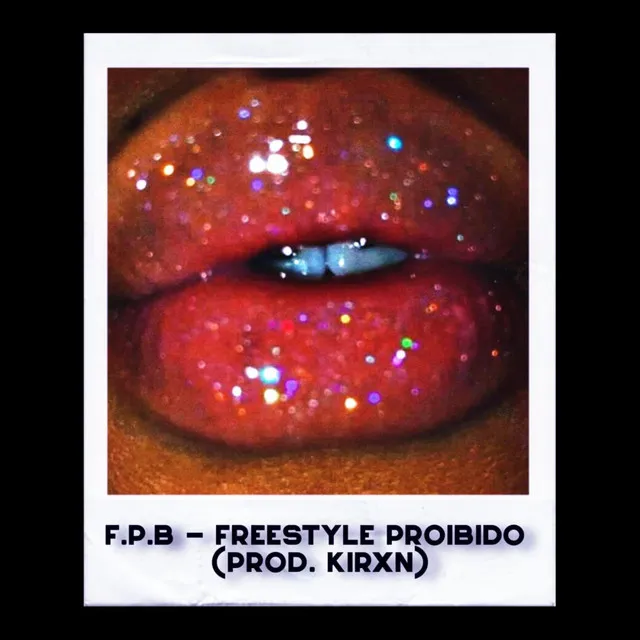 Freestyle Proibido