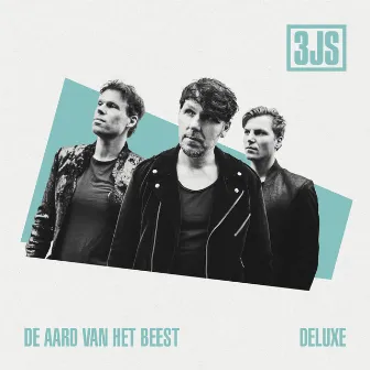 De Aard Van Het Beest (Deluxe) by 3JS