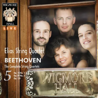 Beethoven String Quartets, Vol. 5 - Wigmore Hall Live by Elias String Quartet