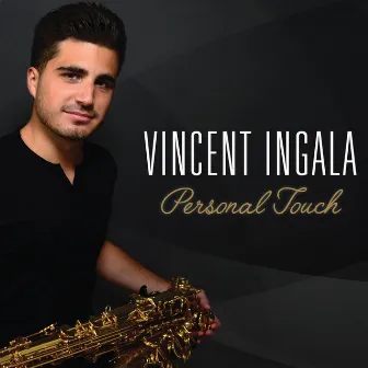 Personal Touch by Vincent Ingala