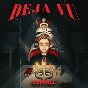 Deja Vu by Jay Wall