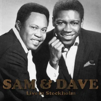 Live in Stockholm by Sam & Dave