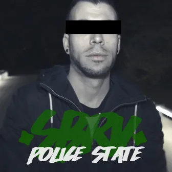 Police State by Sbrv