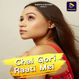 Chal Gori Raati Mei by 