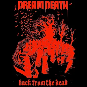 Back from the Dead by Dream Death