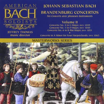 Bach: Brandenburg Concertos 4-6 by American Bach Soloists