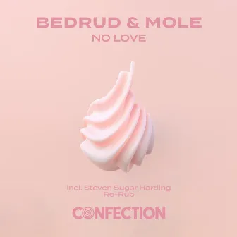 No Love by Bedrud