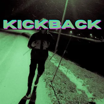 KICKBACK by Hansi