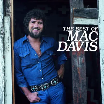 The Best Of Mac Davis by Mac Davis