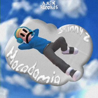 Macadamia by Skinny Z