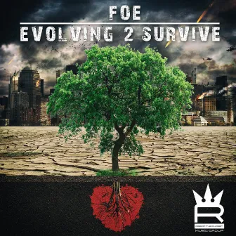 Evolving 2 Survive by FOE