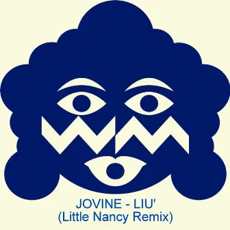 Liu' (Little Nancy Remix) by Little Nancy