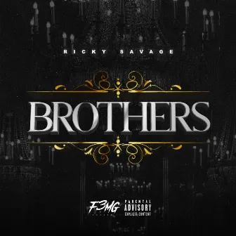 Brothers by Ricky Savage