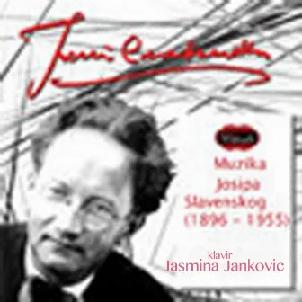 Muzika Josipa Slavenskog (1896-1955) by Josip Slavenski