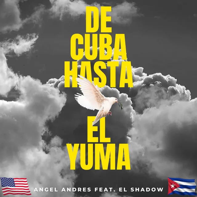 De Cuba Hasta El Yuma